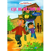 Kể Chuyện Danh Nhân Thế Giới – Cậu Bé Mê Chơi Dế