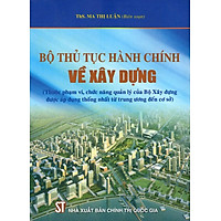 Bộ Thủ Tục Hành Chính Về Xây Dựng