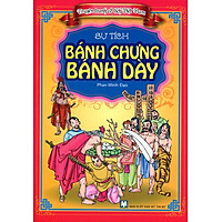 Truyện Tranh Cổ Tích Việt Nam – Sự Tích Bánh Chưng Bánh Dày