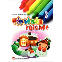 Tập Tô Màu Vui & Học (Tập 3)