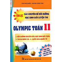Tinh Lọc Các Chuyên Đề Bồi Dưỡng Học Sinh Giỏi Luyện Thi Olympic Toán Lớp 11