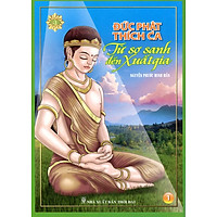 Đức Phật Thích Ca Từ Sơ Sanh Đến Xuất Gia