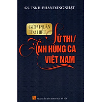 Góp Phần Tìm Hiểu Sử Thi, Anh Hùng Ca Việt Nam
