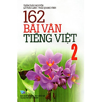 162 Bài Văn Tiếng Việt Lớp 2
