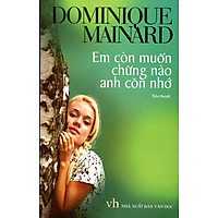 Em Còn Muốn Chừng Nào Anh Còn Nhớ