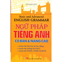 Ngữ Pháp Tiếng Anh Cơ Bản & Nâng Cao