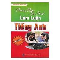 Phương Pháp Thực Hành Làm Luận Tiếng Anh