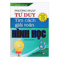 Phương Pháp Tư Duy Tìm Cách Giải Toán Hình Học Lớp 8