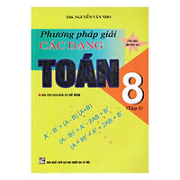 Phương Pháp Giải Các Dạng Toán 8 – Tập 1