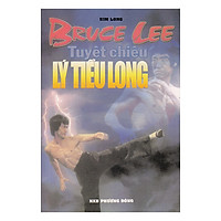 Bruce Lee – Tuyệt Chiêu Lý Tiểu Long