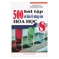 500 Bài Tập Cơ Bản Nâng Cao Hóa Học Lớp 8