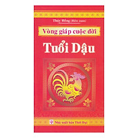 Vòng Giáp Cuộc Đời  – Tuổi Dậu