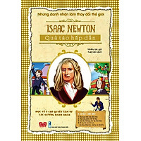 Những Danh Nhân Làm Thay Đổi Thế Giới – Isaac Newton Quả Táo Hấp Dẫn