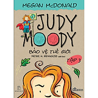 Judy Moody – Tập 3: Bảo Vệ Thế Giới