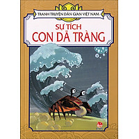 Tranh Truyện Dân Gian Việt Nam: Sự Tích Con Dã Tràng (Tái Bản 2018) - Khóa do trùng MSKU 2521091005265