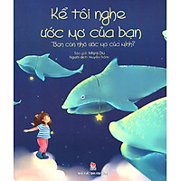 Kể Tôi Nghe Ước Mơ Của Bạn