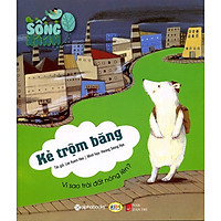 Sống Xanh – Kẻ Trộm Băng