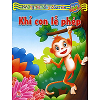 Những Tia Nắng Đầu Tiên – Khỉ Con Lễ Phép