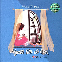 Người Lớn Cô Đơn (Tái Bản)