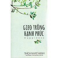 Gieo Trồng Hạnh Phúc