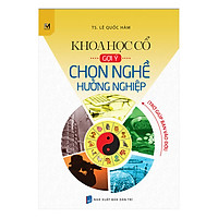 Khoa Học Cổ Gợi Ý Chọn Nghề Hướng Nghiệp