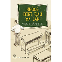 Không Biết Đâu Mà Lần