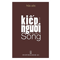 Kiếp Người – Sống