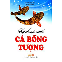 Kỹ Thuật Nuôi Cá Bống Tượng