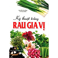 Kỹ Thuật Trồng Rau Gia Vị