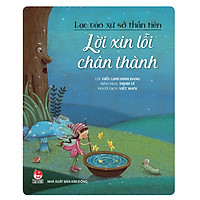 Lạc Vào Xứ Sở Thần Tiên – Lời Xin Lỗi Chân Thành