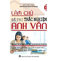 Làm Chủ Đề Thi Trắc Nghiệm Anh Văn
