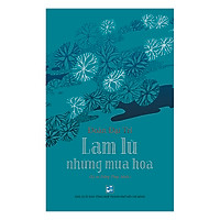 Lam Lũ Những Mùa Hoa