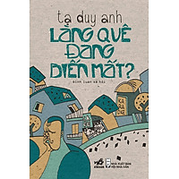 Làng Quê Đang Biến Mất