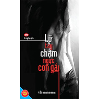 Lỡ Tay Chạm Ngực Con Gái (Văn Học Mạng)