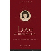 Love & Misadventure – Yêu Là Thương Hay Vận Rủi
