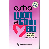 Luận Về Tình Yêu – Chuyên Đề Đặc Biệt Dành Cho Tuổi Trẻ