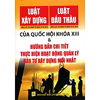 Luật Dựng, Luật Đấu Thầu Của Quốc Hội Khóa XII