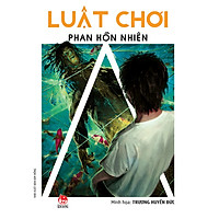 Luật Chơi (Phan Hồn Nhiên)