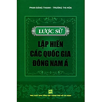 Lược Sử Lập Hiến Các Quốc Gia Đông Nam Á