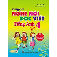 Luyện Nghe – Nói – Đọc – Viết Tiếng Anh Lớp 4 (Tập 2) – Kèm CD