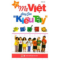 Mẹ Việt Dạy Con Kiểu Tây