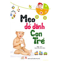 Mẹo Dỗ Dành Con Trẻ