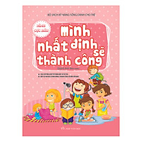 Bộ Sách Kĩ Năng Sống Dành Cho Trẻ - Mình Nhất Định Sẽ Thành Công