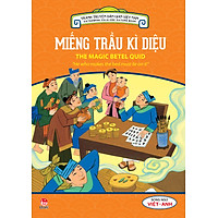 Tranh Truyện Dân Gian Việt Nam – Miếng Trầu Kì Diệu (Song Ngữ Việt – Anh) (2016)