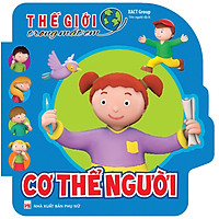 Thế Giới Trong Mắt Em - Cơ Thể Người