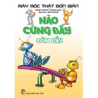 Máy Móc Thật Đơn Giản – Nào Cùng Bẩy Đòn Bẩy