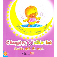 Chuyện Kể Cho Bé Trước Giờ Đi Ngủ – Một Cộng Hai Bằng Mấy