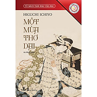 Tủ Sách Tinh Hoa Văn Học - Một Mùa Thơ Dại