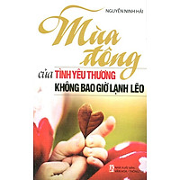 Mùa Đông Của Tình Yêu Thương Không Bao Giờ Lạnh Lẽo