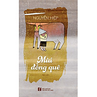 Tủ Sách 9X – Mùi Đồng Quê